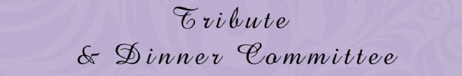 Tribute &amp; Dinner Committee web.jpg